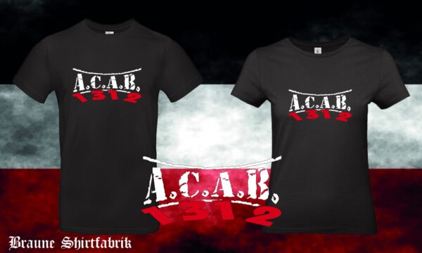 ACAB 1312 Männer / Frauen T-Hemd
