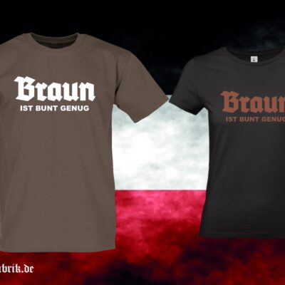 BRAUN IST BUNT GENUG Männer / Frauen T-Hemd