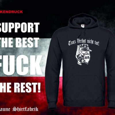 Trotz Verbot ... Kapuzenpullover (Unisex)